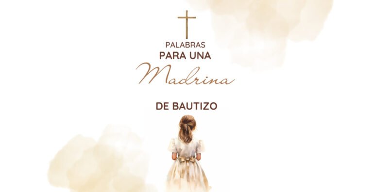 Palabras para una Madrina de Bautizo